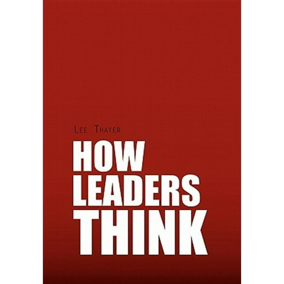 How Leaders Think