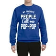 thumbnail image 2 of Wild Bobby,My Favorite People Call Me Pop-Pop Father Dad Grandpa Gift, Father's Day, Unisex Crewneck Graphic Sweatshirt, Royal, 2XL, 2 of 3