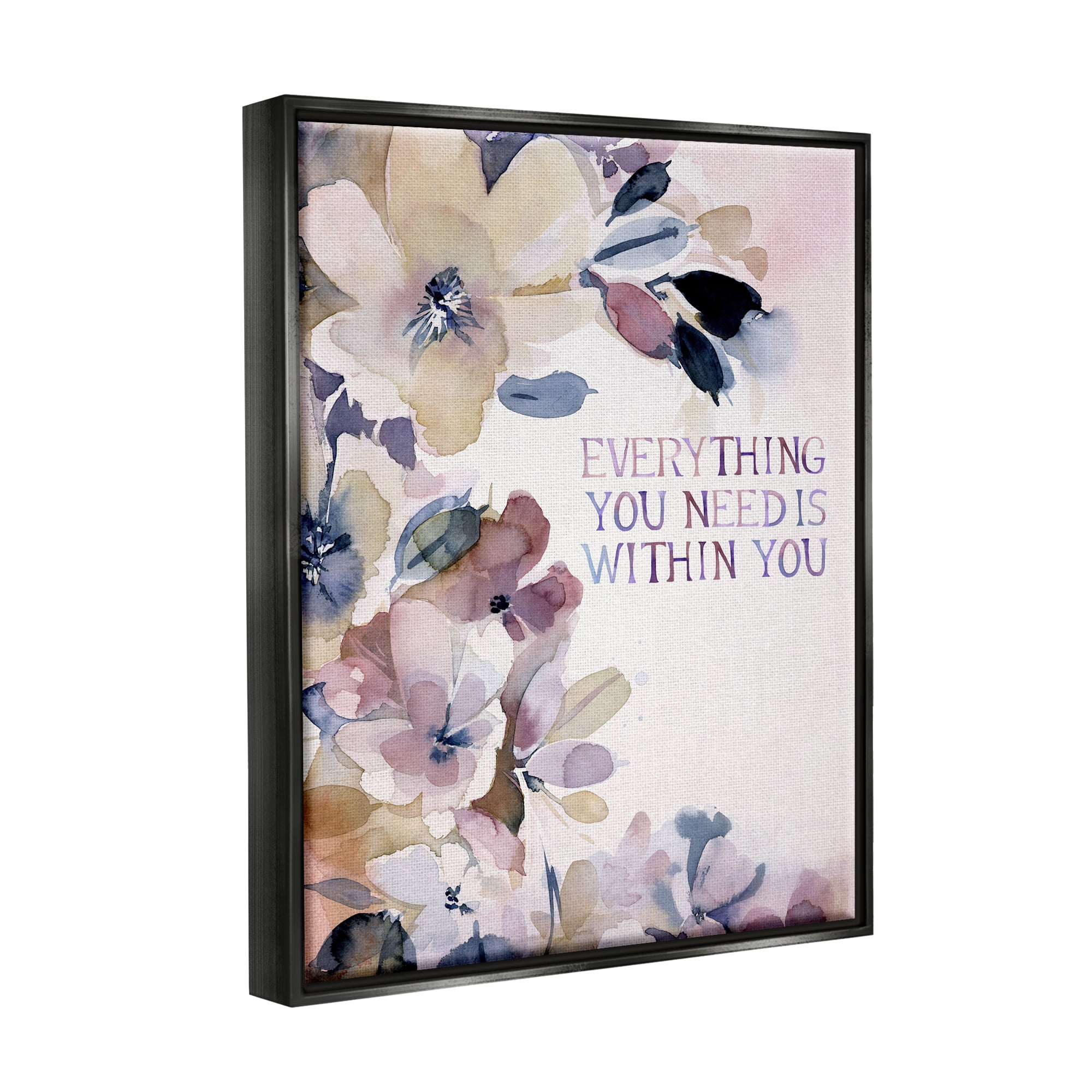 Stupell Industries Everything You Need Floral Phrase Inspirational Painting Black Floater Framed Art Print Wall Art
