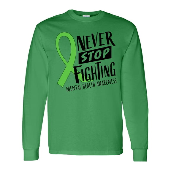 Inktastic Never Stop Fighting Mental Health Awareness Green Ribbon Long Sleeve T-Shirt