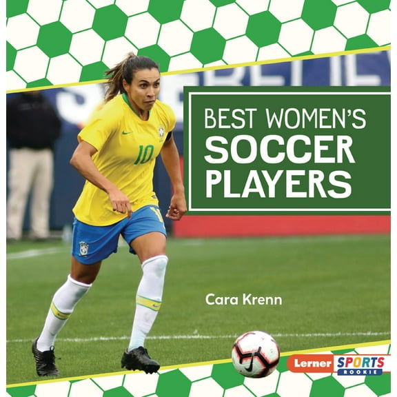 Soccer Mania (Lerner Sports Rookie) Best Women's Soccer Players, (Paperback)