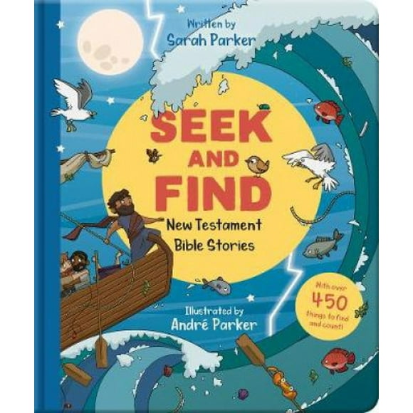 Seek and Find: New Testament Bible Stories: With Over 450 Things to Find and Count! (Seek and Find) [Board book]