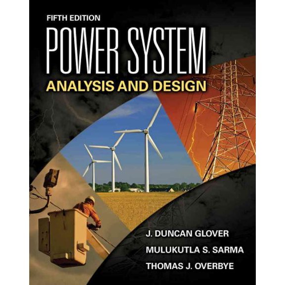 Pre-Owned Power System Analysis and Design, Fifth Edition (Hardcover) 1111425779 9781111425777
