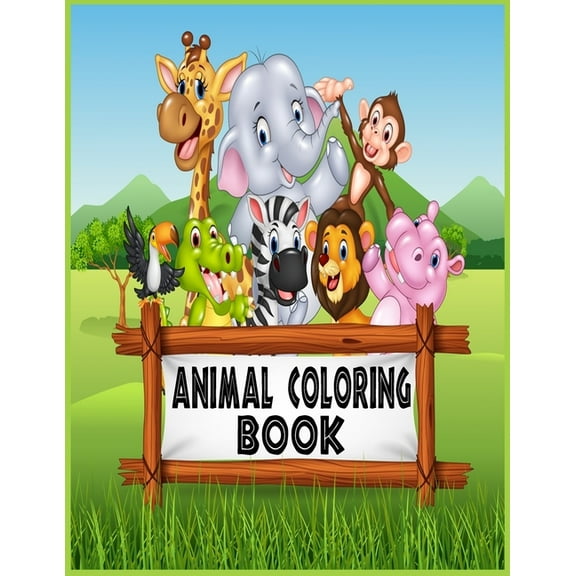 Animal coloring book: of the cutest jungle animals in the world baby and toddler coloring book (Paperback)