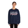 thumbnail image 4 of Funny Saying To Do List Poop Sarcastic Women Men Ga Gildan 18000 Sweatshirt, 4 of 4