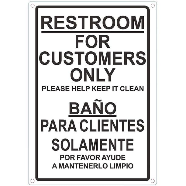 Restroom for CUSTOMERS ONLY English/Spanish Sign (White,Aluminum Sign, 7X10)