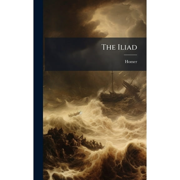 The Iliad, (Hardcover)