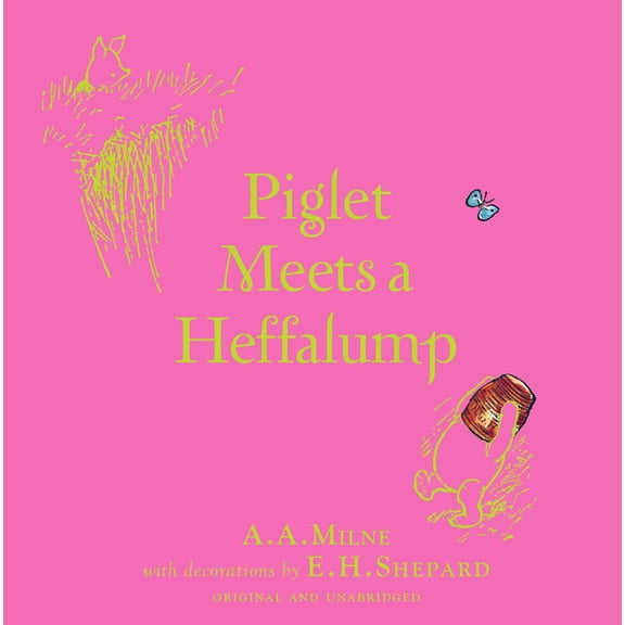 Winnie-The-Pooh: Piglet Meets a Heffalump, (Hardcover)