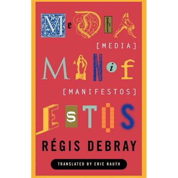 Pre-Owned Media Manifestos: On the Technological Transmission of Cultural Forms (Paperback) 1859840876 9781859840870