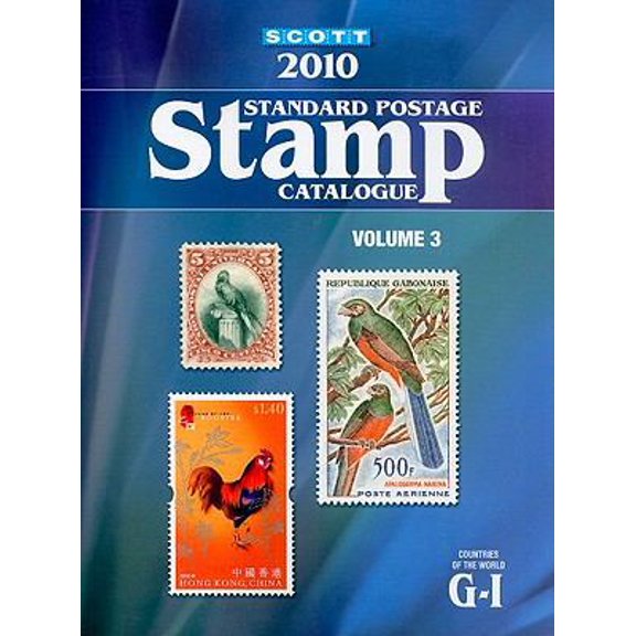 Pre-Owned Scott 2010 Standard Postage Stamp Catalogue, Vol. 3: G-I- Countries of the World (Paperback) 0894874403 9780894874406