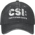 thumbnail image 2 of Csi Can't Stand Idiots Unisex Hat Adjustable Fashion Hat Casual Hat Truck Hat Dad Hat, 2 of 7
