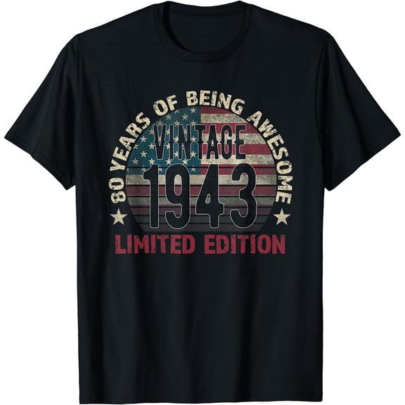 80th Birthday Gift men Vintage 1943 80 Years Old - USA Flag T-Shirt Black Small