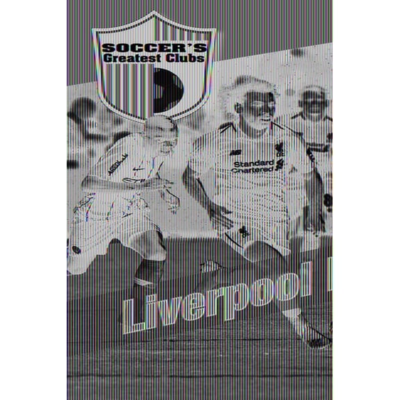 Soccer's Greatest Clubs Liverpool FC, (Hardcover)