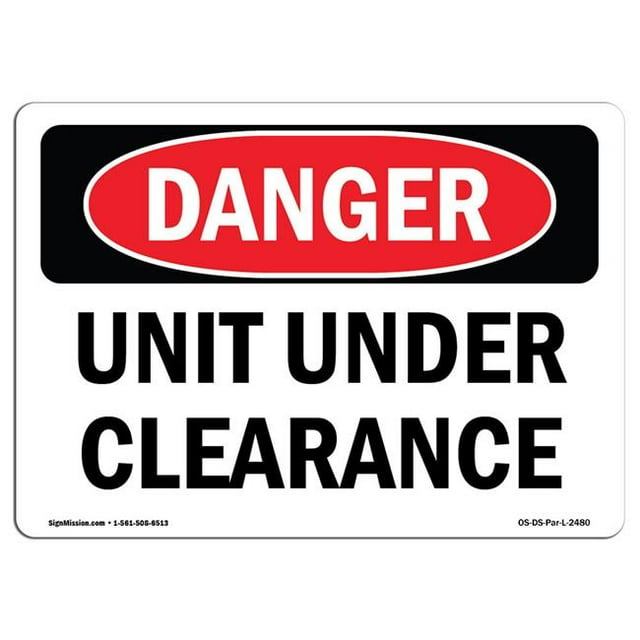 SignMission OS-DS-A-1218-L-2480 12 x 18 in. OSHA Danger Sign - Unit Under Clearance