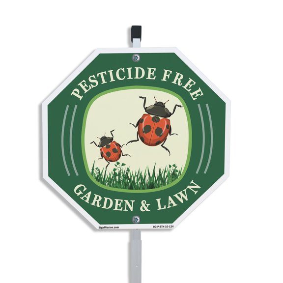 Pesticide Free Garden & Lawn 10 inch X 10 inch Octagon Plastic Sign with Aluminum Mounting Stake Weather Resistant UV Protected for Workplace Private Property and Construction Site Made
