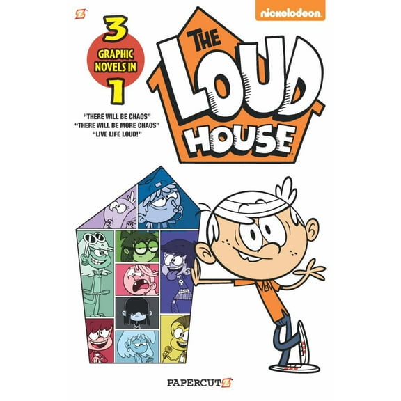 The Loud House 3-In-1: There Will Be Chaos, There Will Be More Chaos, and Live Life Loud! (Paperback)