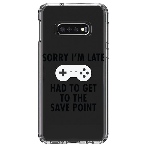 DistinctInk Clear Shockproof Hybrid Case for Samsung Galaxy S10e (5.8" Screen) - TPU Bumper Acrylic Back Tempered Glass Screen Protector - Sorry I'm Late Had to Get to Save Point Gamer