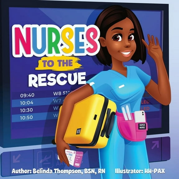 Nurses to the Rescue, (Paperback)