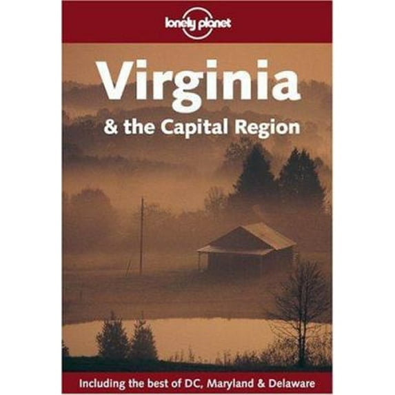 Pre-Owned Lonely Planet Virginia & the Capital Region (LONELY PLANET VIRGINIA AND THE CAPITAL REGION) (Paperback) 0864427697 9780864427694