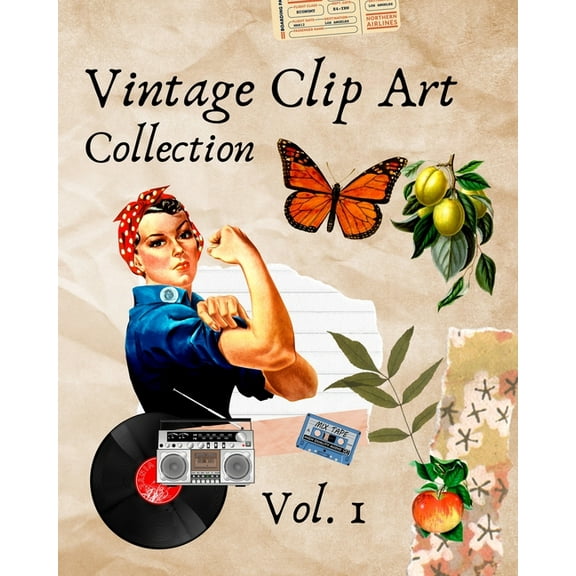 Vintage Clip Art Collection: Cut Out and Collage Illustrations for Scrapbooking or Junk Journals, (Paperback)