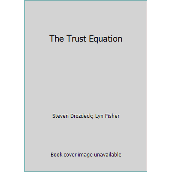 Pre-Owned The Trust Equation (Hardcover) 0974517550 9780974517551