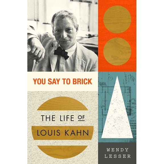 Pre-Owned You Say to Brick : The Life of Louis Kahn (Hardcover)