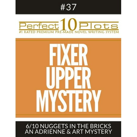 Perfect 10 Fixer Upper Mystery Plots #37-6 