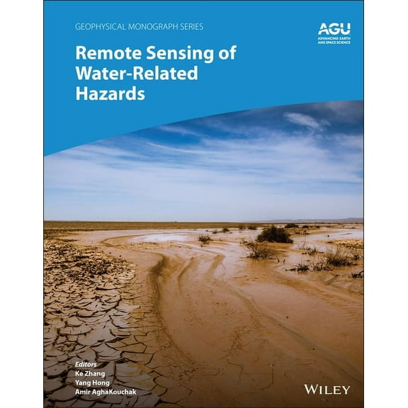Geophysical Monograph Remote Sensing of Water-Related Hazards, (Hardcover)