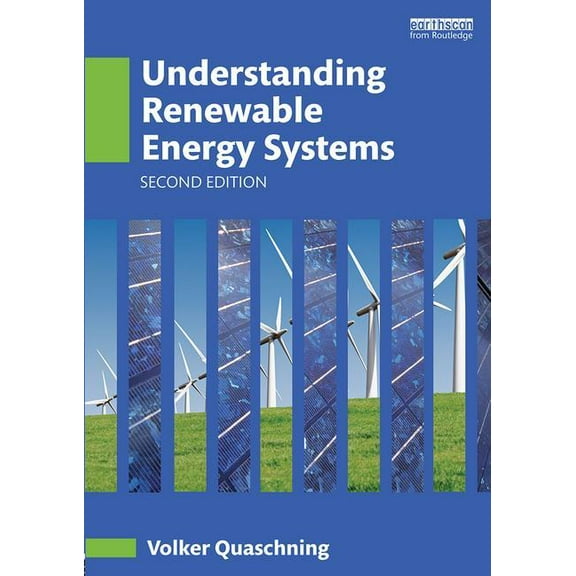 Understanding Renewable Energy Systems, (Paperback)