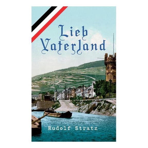 Lieb Vaterland, (Paperback)