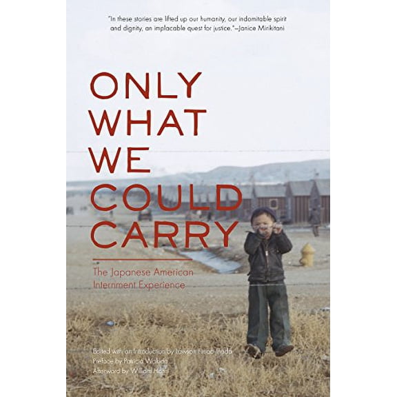 Pre-Owned Only What We Could Carry: The Japanese American Internment Experience Paperback