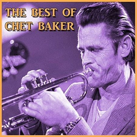 The Best Of Chet Baker (Best Music For Newborns)