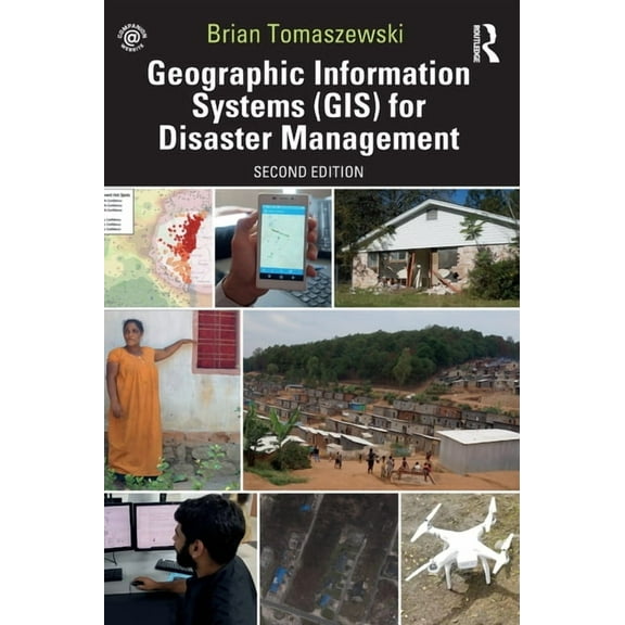 Geographic Information Systems (Gis) for Disaster Management, (Hardcover)