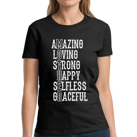 Dreamtees T-Shirt for Women Amazing Loving Strong Mother S M L XL 2XL 3XL Mother's Day Gift Graphic Tee