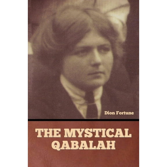 The Mystical Qabalah, (Paperback)