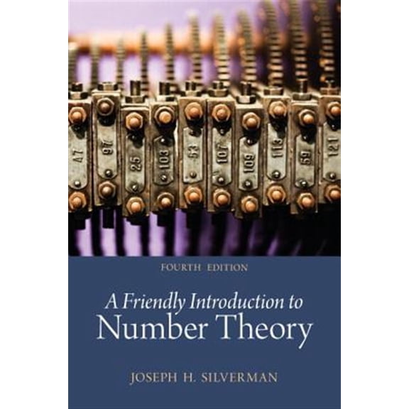 Pre-Owned Friendly Introduction to Number Theory, A (Classic Version) (Pearson Modern Classics for Advanced Mathematics Series)