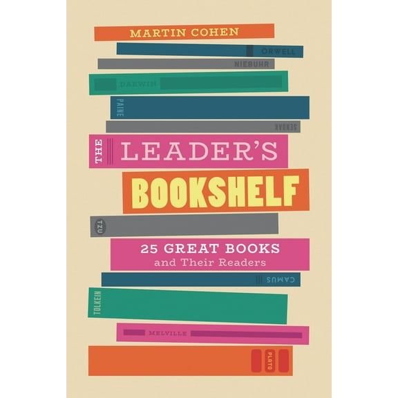 The Leader's Bookshelf: 25 Great Books and Their Readers, (Paperback)