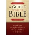 thumbnail image 1 of Pre-Owned A Guided Tour Of The Bible: A One-Year Journey Through Key Chapters of the Bible (Paperback) 1932805923 9781932805925, 1 of 1