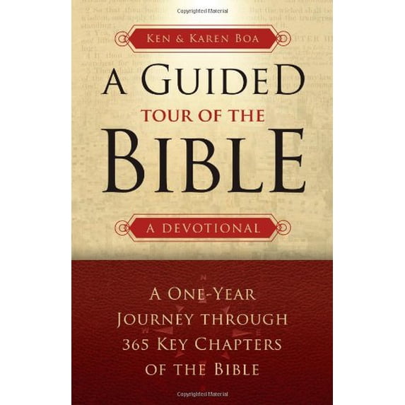 Pre-Owned A Guided Tour Of The Bible: A One-Year Journey Through Key Chapters of the Bible (Paperback) 1932805923 9781932805925