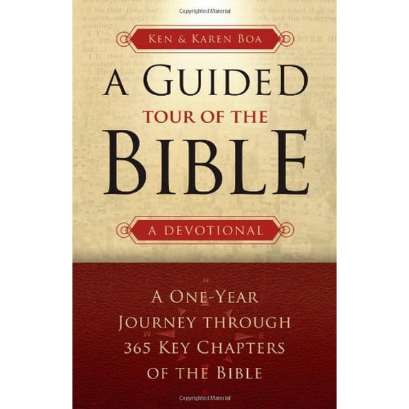Pre-Owned A Guided Tour Of The Bible: A One-Year Journey Through Key Chapters of the Bible, 9781932805925, 1932805923, Paperback,