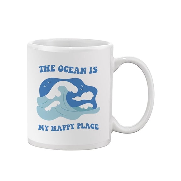 The Ocean Is My Happy Place Mug - Smartprints Designs,