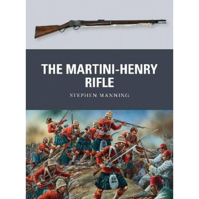 Le Fusil Martini-Henry (Arme)