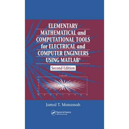 Usa Engineer - Elementary Mathematical and Computational Tools for Electrical and Computer Engineers Using MATLAB - eBook