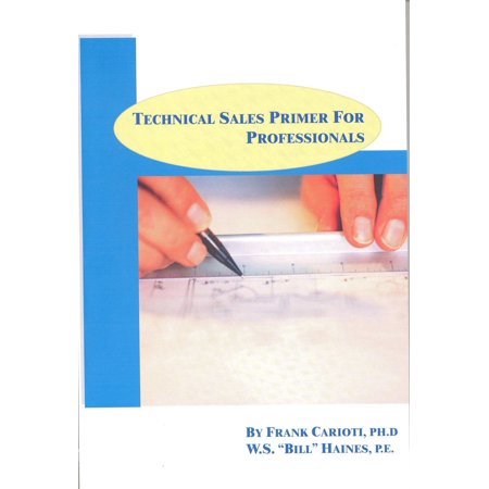 Technical Sales Primer for Professionals - eBook