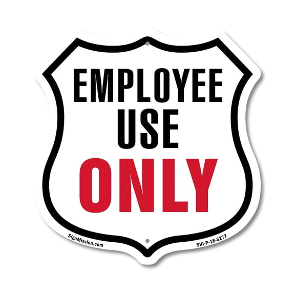 Employee Use Only (2 Pack) 18 inch X 18 inch Shield Shaped Commercial Grade Plastic Signs Weather Resistant Made in the USA