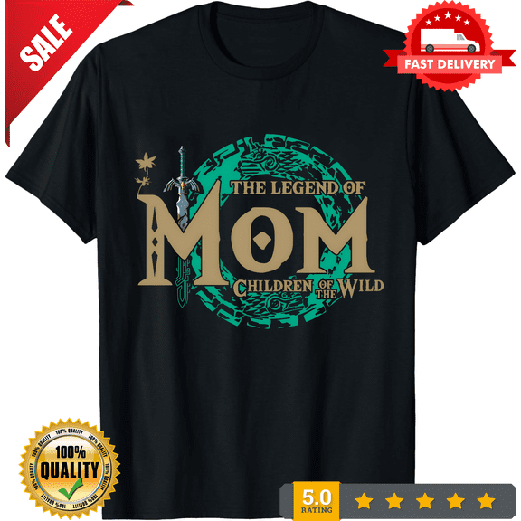 Shirt, The Legend Of Mom, Of The Kingdom, Best Mom Ever, Mother's Day 2024, Personalized Shirt, Breath Of The Wild, Gift For Mom, 2Sidez-Clownz, 2 Sided Tee, Two Sided