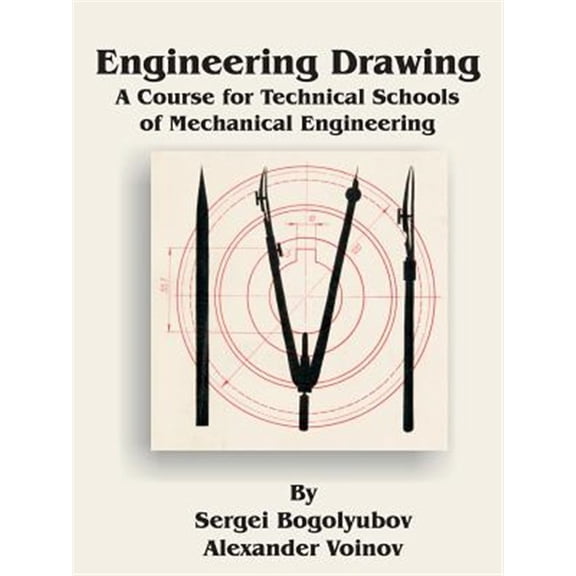 Pre-Owned Engineering Drawing: A Course for Technical Schools of Mechanical Engineering (Paperback)