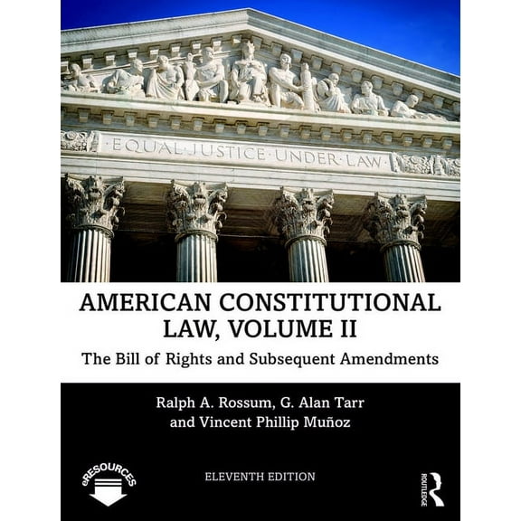 American Constitutional Law, Volume II: The Bill of Rights and Subsequent Amendments, (Paperback)