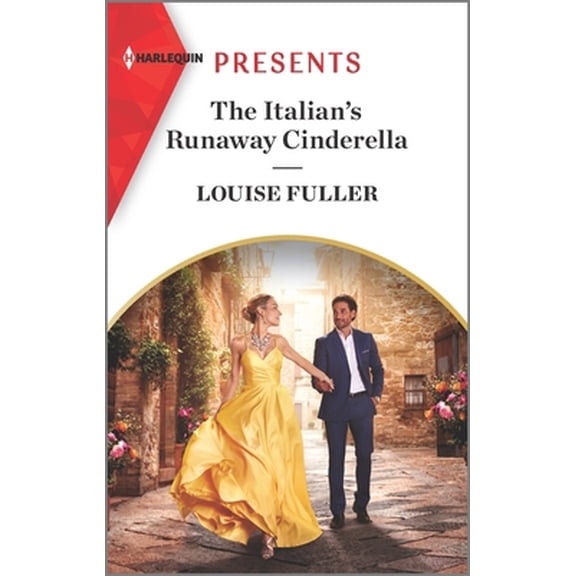Pre-Owned The Italian's Runaway Cinderella (Mass Market Paperback) 1335568433 9781335568434