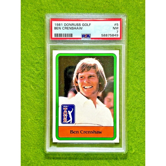 Ben Crenshaw ROOKIE CARD PSA 7 Near MINT PGA GOLF RC 1981 Donruss Golf PGA TOUR